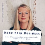 ROCK DEIN BUSINESS - Podcast für Marketing, Mindset & KI