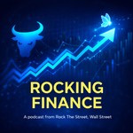 Logo of the podcast Rocking Finance: A podcast from Rock The Street, Wall Street Podcast Rocking Finance: A podcast from Rock The Street, Wall Street
