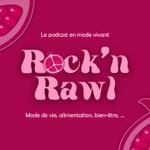 Rock'n Rawl Podcast Rock'n Rawl