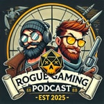 Rogue Gamers Podcast