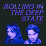 Logo of the podcast Rolling In The Deep State Missing podcast logo