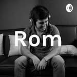 Logo of the podcast Rom Podcast Rom