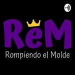 Logo of the podcast Rompiendo El Molde - Rqta Podcast Rompiendo El Molde - Rqta