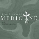 Root Cause Medicine Podcast Root Cause Medicine