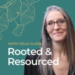 Podcast Rooted and Resourced