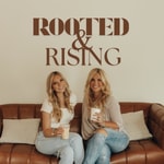 Logo of the podcast ROOTED and RISING Podcast ROOTED and RISING