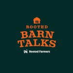 Rooted Barn Talks Podcast Rooted Barn Talks