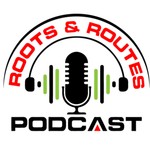 Logo of the podcast Roots & Routes Podcast Podcast Roots & Routes Podcast