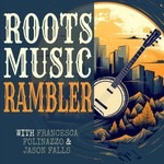 Logo of the podcast Roots Music Rambler Podcast Roots Music Rambler