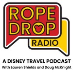 Logo of the podcast Rope Drop Radio: A Disney Travel Podcast Podcast Rope Drop Radio: A Disney Travel Podcast