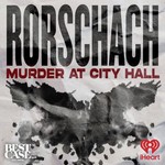 Logo of the podcast Rorschach: Murder at City Hall Podcast Rorschach: Murder at City Hall