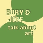 Logo of the podcast Rory and Jeff talk about art Podcast Rory and Jeff talk about art