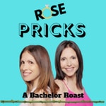 Logo of the podcast Rose Pricks: A Bachelor Roast Logo of the podcast Rose Pricks: A Bachelor Roast