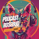 Logo of the podcast ROSEBUD Podcast ROSEBUD
