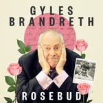 Rosebud with Gyles Brandreth Rosebud with Gyles Brandreth