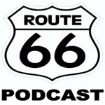 Route 66 Podcast Podcast Route 66 Podcast