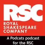 Logo of the podcast Royal Shakespeare Company Podcast Podcast Royal Shakespeare Company Podcast