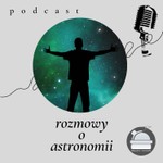 Logo of the podcast Rozmowy o astronomii Podcast Rozmowy o astronomii