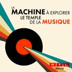 Logo of the podcast RTL 5minutes - La machine à explorer le temple... de la musique Podcast RTL 5minutes - La machine à explorer le temple... de la musique