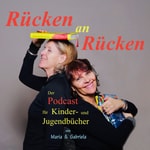 Logo of the podcast Rücken an Rücken - Bücher für Kinder und Jugendliche Podcast Rücken an Rücken - Bücher für Kinder und Jugendliche