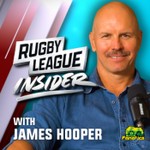 Logo of the podcast Rugby League Insider with James Hooper Podcast Rugby League Insider with James Hooper