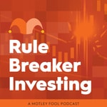 Logo of the podcast Rule Breaker Investing Logo of the podcast Rule Breaker Investing