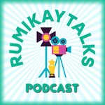 Rumikay Talks Podcast Rumikay Talks