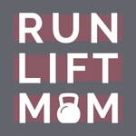 Logo of the podcast Run Lift Mom Podcast Run Lift Mom