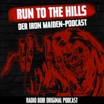 Logo of the podcast Run to the Hills! Der Iron Maiden-Podcast bei RADIO BOB! Podcast Run to the Hills! Der Iron Maiden-Podcast bei RADIO BOB!