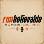 Runbelievable Podcast Runbelievable