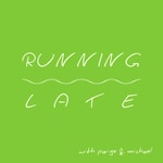 Logo of the podcast Running Late Podcast with Paige and Michael Podcast Running Late Podcast with Paige and Michael