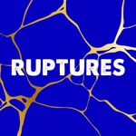 Logo of the podcast Ruptures Podcast Ruptures