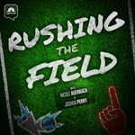 Podcast Rushing the Field with Nicole Auerbach and Joshua Perry