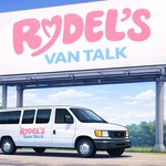 Logo of the podcast Rydel's Van Talk Podcast Rydel's Van Talk
