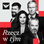Logo of the podcast Rzecz w tym Podcast Rzecz w tym