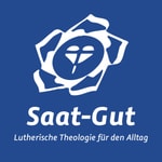 Logo of the podcast Saat-Gut (Lutherische Theologie für den Alltag) Podcast Saat-Gut (Lutherische Theologie für den Alltag)