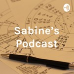 Podcast Sabine's Podcast