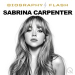 Logo of the podcast Sabrina Carpenter - Biography Flash Podcast Sabrina Carpenter - Biography Flash
