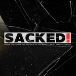 Logo of the podcast SACKED! Podcast SACKED!