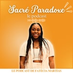 Podcast Sacré Paradoxe