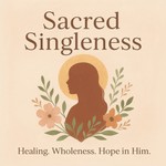 Logo of the podcast SACRED SINGLENESS Podcast SACRED SINGLENESS