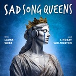 Sad Song Queens Podcast Sad Song Queens