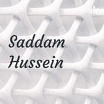 Podcast Saddam Hussein