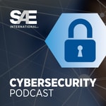 Logo of the podcast SAE Cybersecurity Podcast Podcast SAE Cybersecurity Podcast