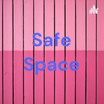 Logo of the podcast Safe Space Podcast Safe Space
