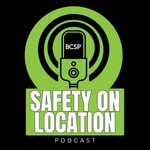 Podcast Safety On Location