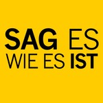 Logo of the podcast Sag Es Wie Es Ist Podcast Sag Es Wie Es Ist