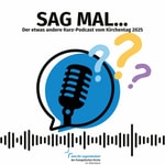 Logo of the podcast Sag mal ... Podcast Sag mal ...