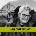 Logo of the podcast Sag mal Tanja?! Der Mini-Podcast rund um die Psychologie. Rund um das Leben. Podcast Sag mal Tanja?! Der Mini-Podcast rund um die Psychologie. Rund um das Leben.