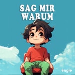Logo of the podcast Sag mir Varum / Kinderfrage Podcast Sag mir Varum / Kinderfrage